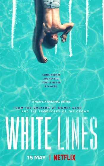 [18+] White Lines (Season 1) WEB-DL 720p & 480p Dual Audio [Hindi DD5.1 & English] | ALL Episodes [NF Series]