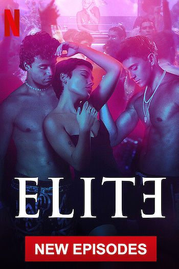 [18+] ELiTE (Season 5) WEB-DL [Hindi DD5.1 & English] Dual Audio 1080p 720p 480p [x264/10Bit HEVC] | [ALL Episodes] NF Series