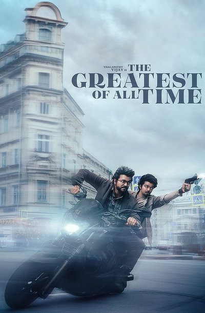 G.O.A.T: The Greatest of ALL Time (2024) WEB-DL [Hindi (DD5.1) & Tamil] 1080p 720p & 480p Dual Audio [x264/HEVC] | Full Movie