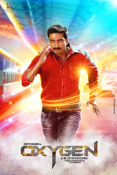 Oxygen (2017) UNCUT WEB-DL [Hindi (ORG 2.0) + Telugu] 1080p 720p & 480p Dual Audio [x264/10Bit-HEVC] | Full Movie