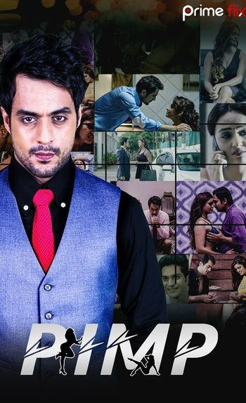 [18+] Pimp (2020) (Season 1) Hindi WEB-DL 720p & 480p [ALL Episodes] | PrimeFlix
