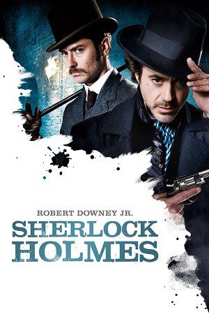 Sherlock Holmes (2009) BluRay [Hindi (ORG 5.1) & English] 1080p 720p & 480p Dual Audio [x264] | Full Movie