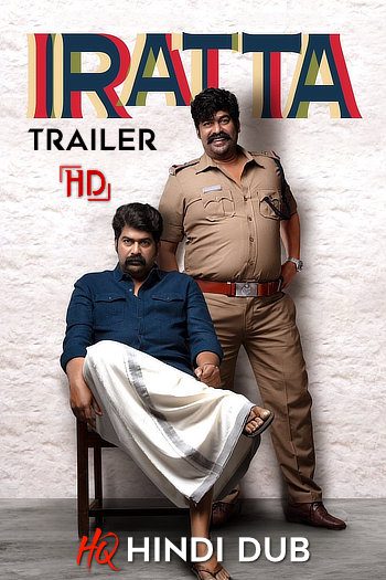 Iratta (2023) [Hindi – HQ/Studio Dub] DS4K WEB-DL 4K 1080p 720p 480p [x264/HEVC] HD | Full Movie [Without-ADs]