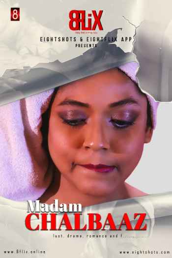 [18+] Madam Chalbaaz (2020) WEB-DL 720p [Short Film] | EightShots