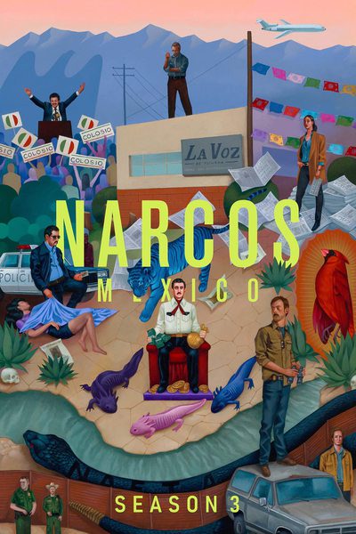 Narcos: Mexico (Season 3) WEB-DL [Hindi (ORG 5.1) & English] 1080p 720p & 480p x264 Dual Audio DD5.1 | Full Series