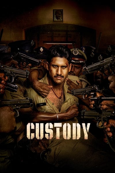 Custody (2023) UNCUT WEB-DL [Hindi (ORG 5.1) + Telugu] 1080p 720p & 480p Dual Audio [x264/10Bit-HEVC] | Full Movie