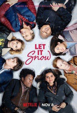 Let It Snow (2019) WEB-DL [Hindi (ORG 5.1) & English] 1080p 720p & 480p Dual Audio [x264] | Full Movie