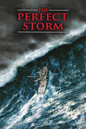 The Perfect Storm (2000) BluRay [Hindi (ORG 2.0) & English] 1080p 720p & 480p Dual Audio [x264] | Full Movie